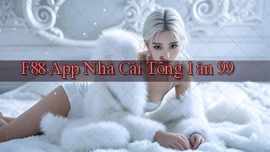 f88 app nhà cái tổng 1 ăn 99