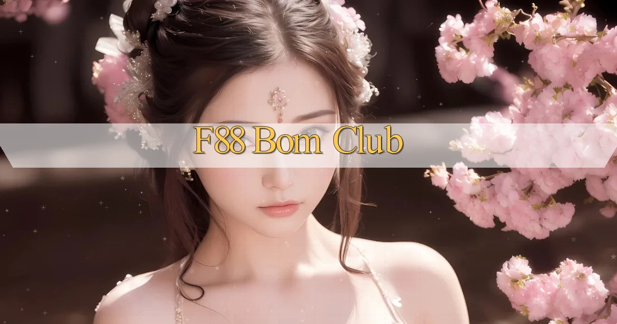 f88 bom club