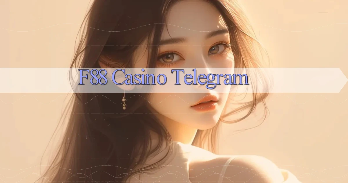 f88 casino telegram
