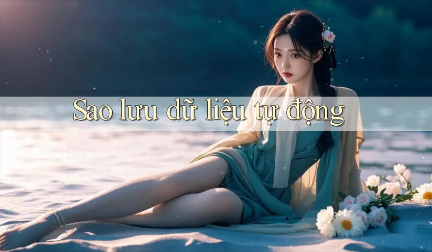 Sao lưu dữ liệu tự động