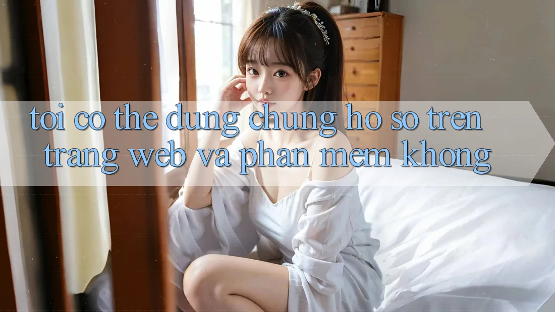 Tôi có thể dùng chung hồ sơ trên trang web và phần mềm không?